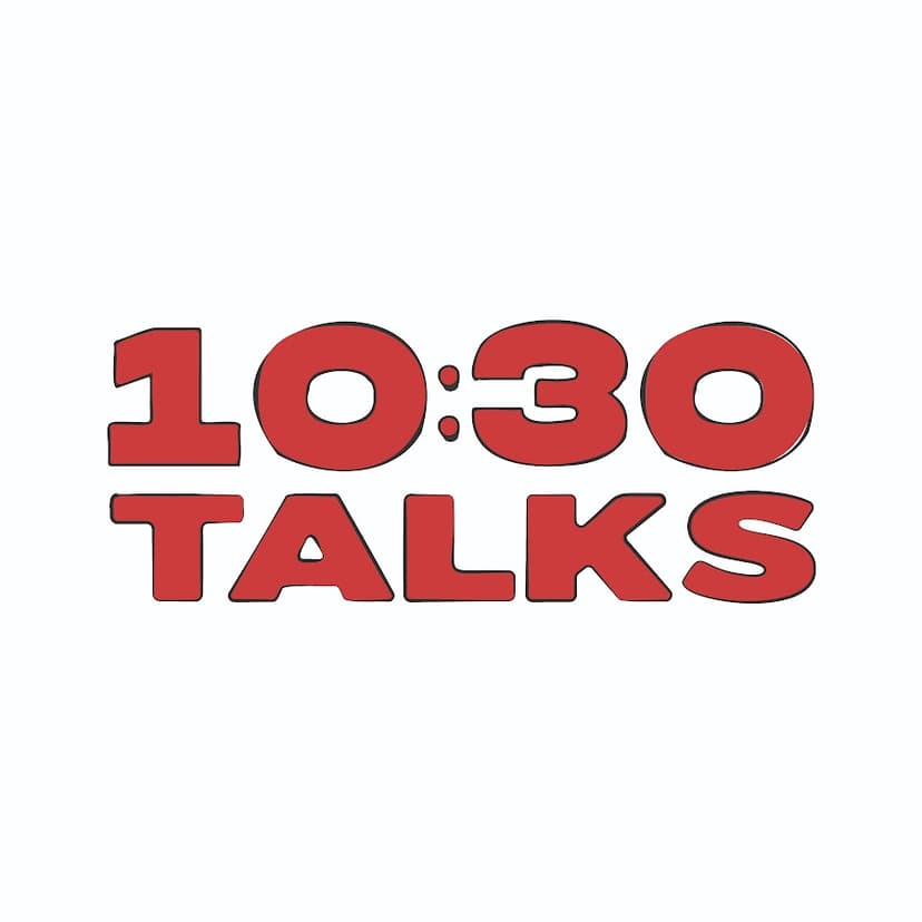 10:30 Talks